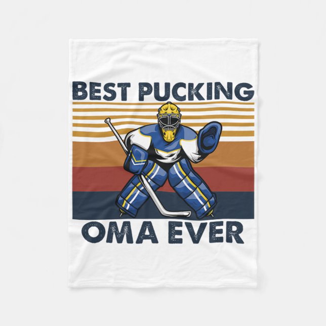 Best Pucking Oma Ever Funny Hockey Grandma Saying  Fleece Blanket (Front)