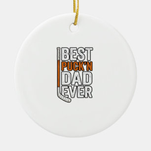 Best Puck'n Dad Ever Hockey Father Vector Design_1 Ceramic Tree Decoration