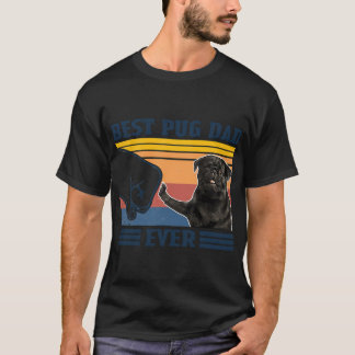 Best Pug Dad Ever Black Version Vintage Father Day T-Shirt