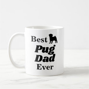 Best Pug Dad Ever Coffee Mug