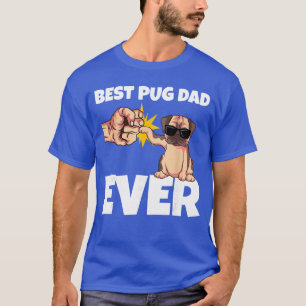 Best Pug Dad Ever Funny Pug Dog Gift vintage T-Shirt