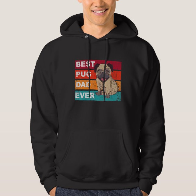 Best Pug Dad Ever Hoodie (Front)