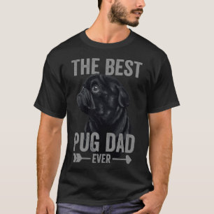 Best Pug Dad Ever Men Cute Black Pug T-Shirt