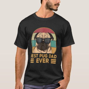 Best Pug Dad Ever Pug Dog For Men and Boys T-Shirt