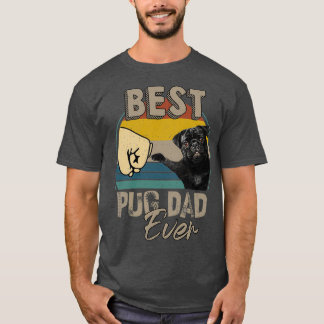 Best Pug Dad Ever T-Shirt