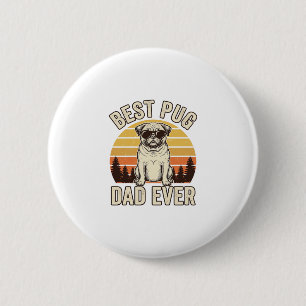 Best Pug Dad Ever Vintage Pug T-Shirt Design_1 6 Cm Round Badge