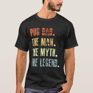 Best Pug Dad With Dog Animal Cute Man Myth T-Shirt