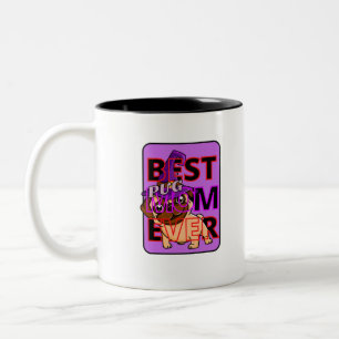 Best  Pug Mum Ever Two-Tone Coffee Mug