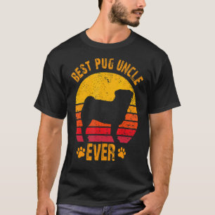 Best Pug Uncle Ever Funny Gift Uncle T-Shirt