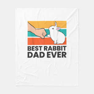 Best Rabbit Dad Ever Funny Rabbit Father Rabbit Bu Fleece Blanket