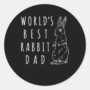 Best Rabbit Dad , Worlds Best Bunny Dad Apparel Classic Round Sticker