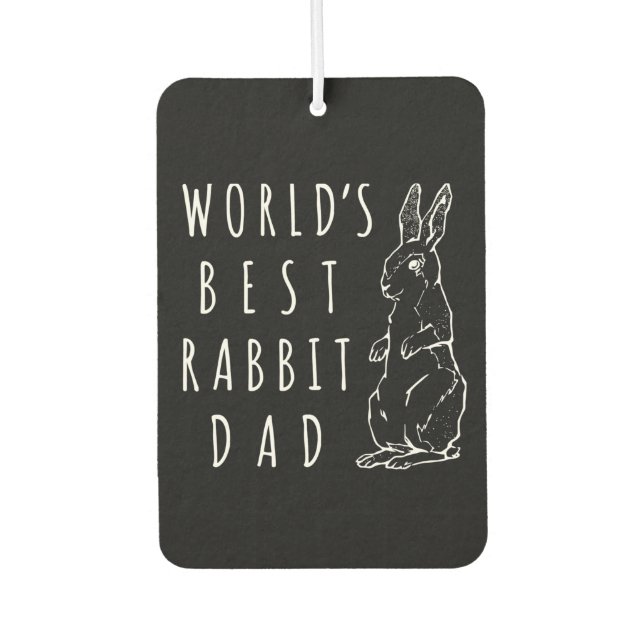 Best Rabbit Dad Worlds Best Bunny Dad Car Air Freshener (Front)