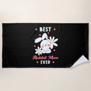 Best Rabbit Mum Ever Beach Towel