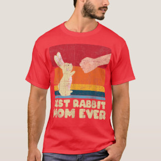 Best Rabbit Mum Ever Bunny Farmer Zookeeper Veter T-Shirt