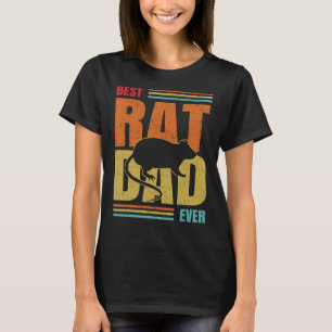 Best Rat Dad Ever Pet Rat Rodent Animal Lover Fath T-Shirt