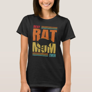 Best Rat Mum Ever Pet Rat Rodent Animal Lover Moth T-Shirt