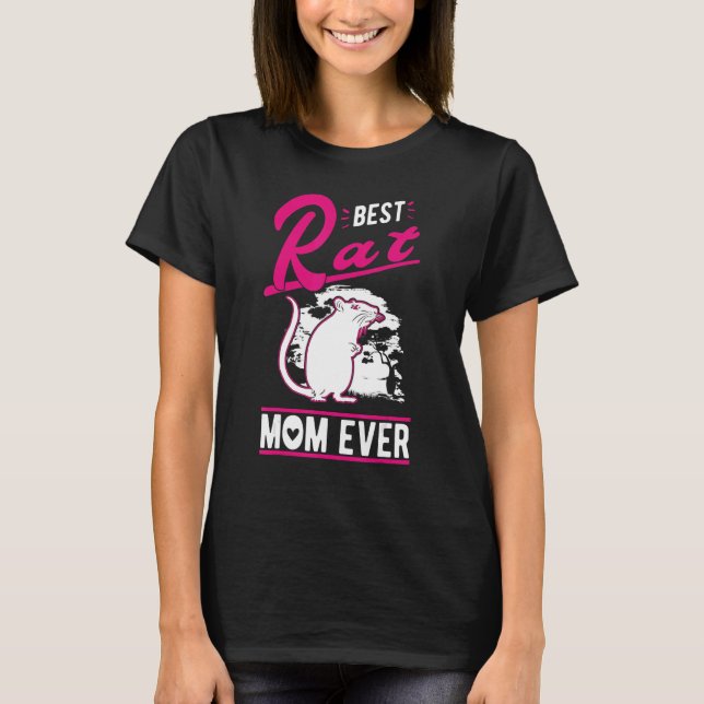 Best Rat Mum Ever T-Shirt (Front)