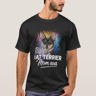 Best Rat Terrier Mum Ever Mother s Day T-Shirt