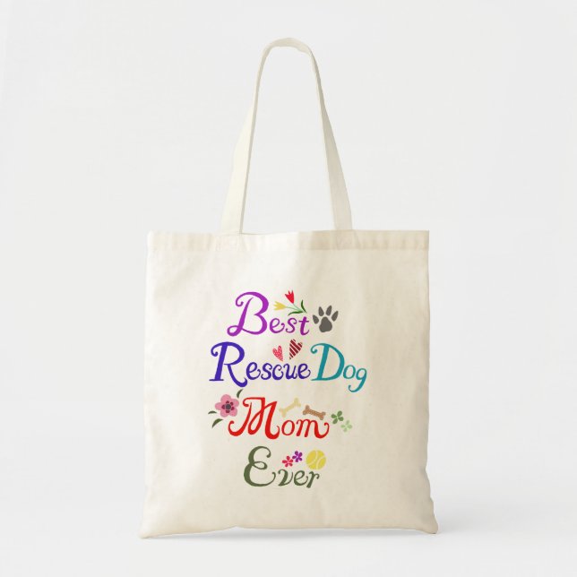 Best Rescue Dog Mum Ever Tote Bag Happy Rescue dog (Front)