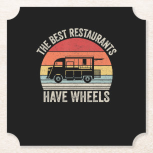 Best Restaurants Have Wheels Food Chef Gift Paper Coaster
