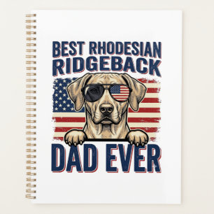 Best Rhodesian Ridgeback Dad Ever Vintage Dog Shir Planner