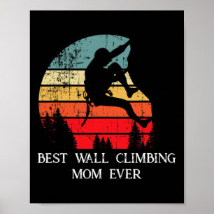 Best Rock Climbing Mom Ever Cool Son Vintage Rock Poster