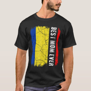 Best Romanian Mum Ever Romania Flag Mother's Day T-Shirt