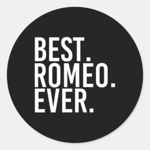 Best. Romeo. Ever. Funny Personalised Name Joke Gi Classic Round Sticker