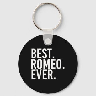Best. Romeo. Ever. Funny Personalized Name Joke Gi Key Ring