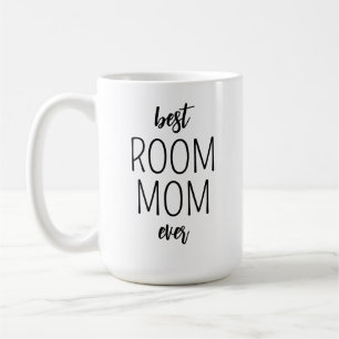 Best Room Mum Ever Mug – Class Parent Appreciation