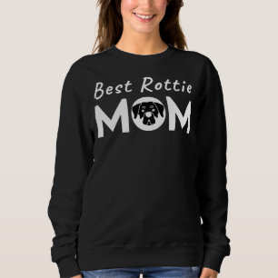 Best Rottie Mum For Proud Rottweilers Moms Sweatshirt