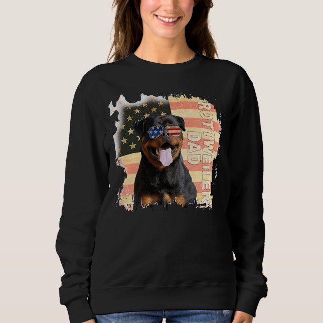 Best Rottweiler Dad Ever Us Flag 4th Sweatshirt (Front)