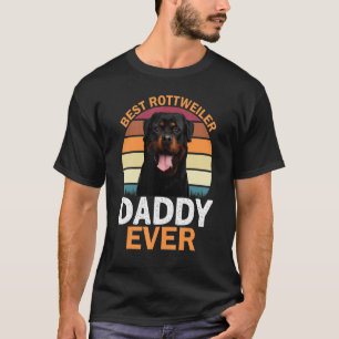 Best Rottweiler Daddy Ever Father's Day T-Shirt