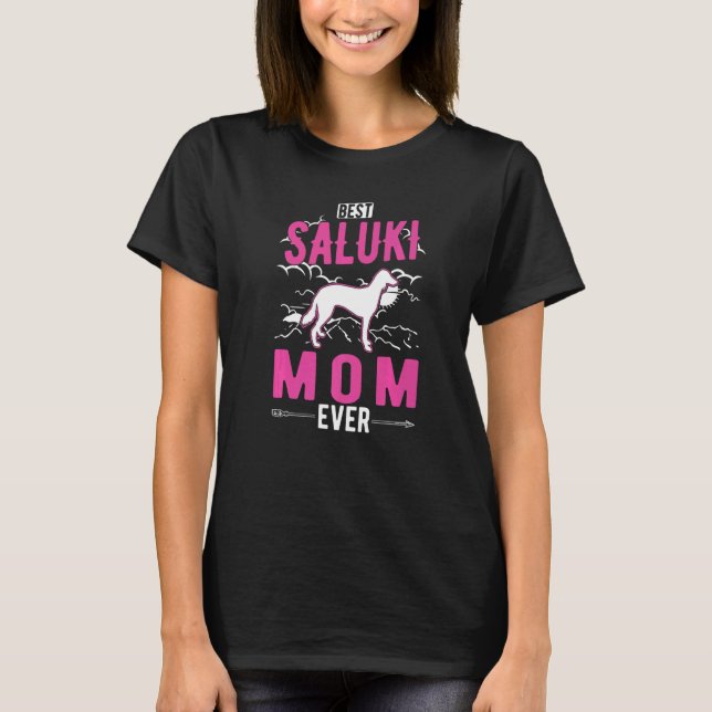 Best Saluki Mom Ever   T-Shirt (Front)