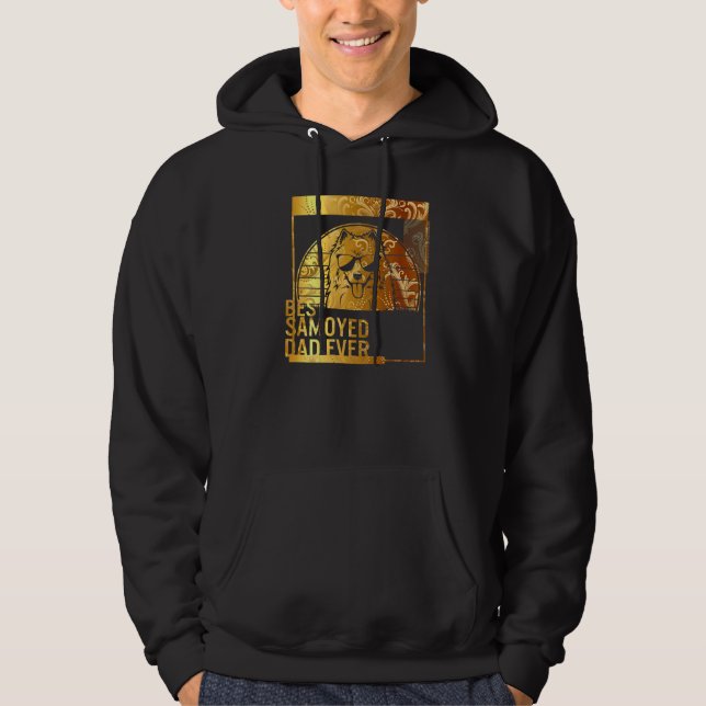Best Samoyed Dad Ever dog dad  for men Dog Father  Hoodie (Front)