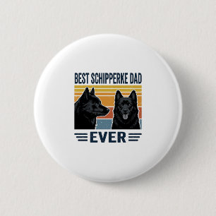 Best Schipperke Dad Ever Retro Dog Vector Design_1 6 Cm Round Badge