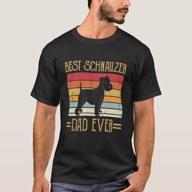 Best Schnauzer Dad Ever Giant Showers Herrechen T-Shirt (Front)