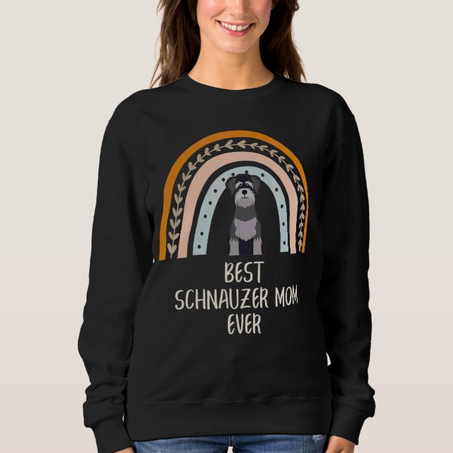 Best Schnauzer Mum Ever Dog  Boho Rainbow Sweatshirt (Front)