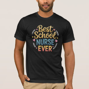 Best School Nurse Ever T-Shirt