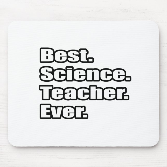 Best Science Teacher Ever Mouse Mat (Front)