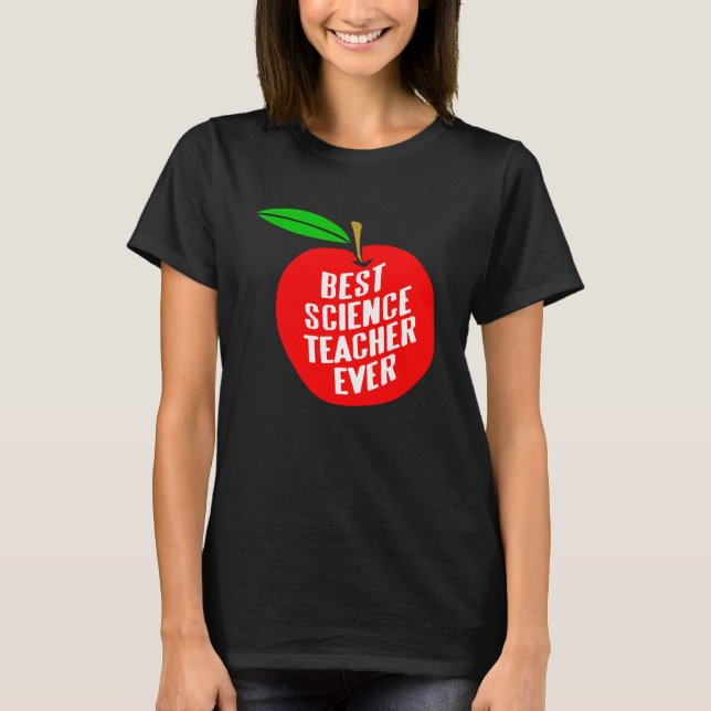 Best Science Teacher Ever Retro Teacher Designs Pr T-Shirt (Front)