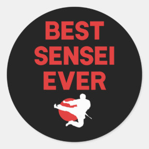 Best Sensei Ever Karate Judo Tae Kwon Do Apparel  Classic Round Sticker