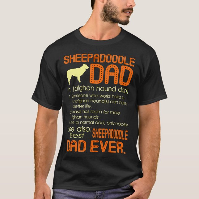 Best Sheepadoodle Dad Ever Fathers Father's Day Gi T-Shirt (Front)