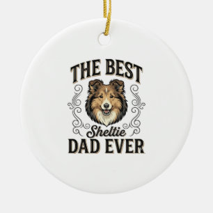 Best Sheltie Dad Ever Vintage Dog Lover Design_1 Ceramic Tree Decoration