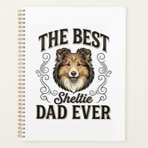 Best Sheltie Dad Ever Vintage Dog Lover Design_1 Planner