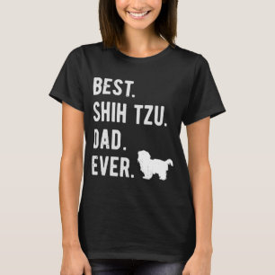 Best Shih Tzu Dad Ever Mens Shih Tzu Dog Dad T-Shirt