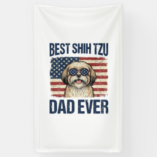 Best Shih Tzu Dad Ever Patriotic Dog Banner