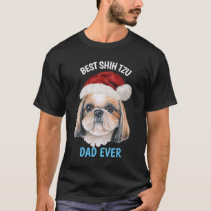 Best Shih Tzu Dad Ever T-Shirt