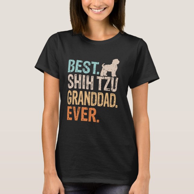 Best Shih Tzu Granddad Ever Dog Lover Grandpa Funn T-Shirt (Front)