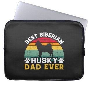 Best Siberian Husky Dad Ever, Father's Day Tribute Laptop Sleeve
